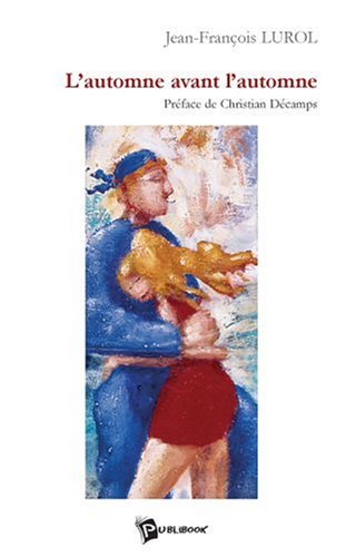 L'automne avant l'automne