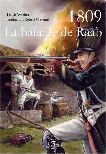 1809, la bataille de Raab