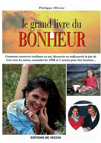 Le grand livre du bonheur