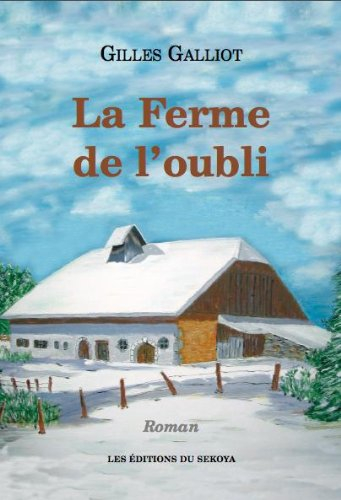 La ferme de l'oubli