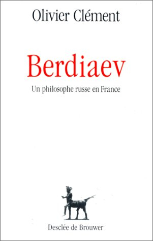 Berdiaev : un philosophe russe en France