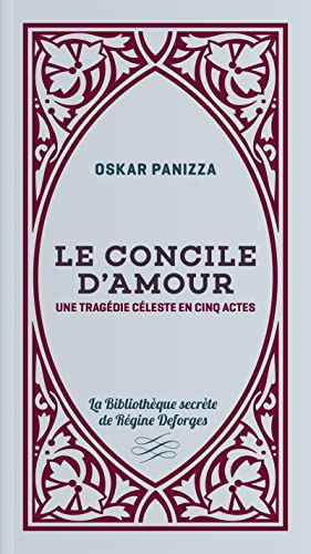 Le concile d'amour : une tragédie céleste en cinq actes