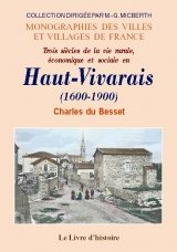 Trois siècles de la vie rurale, économique et sociale en Haut-Vivarais (1600-1900)