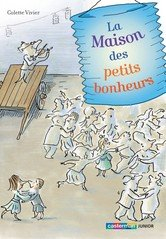 La maison des petits bonheurs