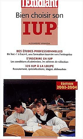 Bien choisir son IUP