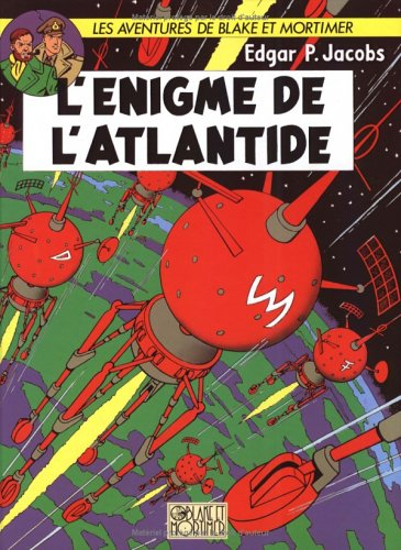 Les aventures de Blake et Mortimer. Vol. 7. L'énigme de l'Atlantide