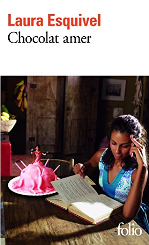 Chocolat amer : roman-feuilleton où l'on trouvera des recettes, des histoires d'amour et des remèdes