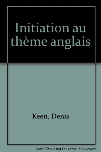 Initiation au thème anglais
