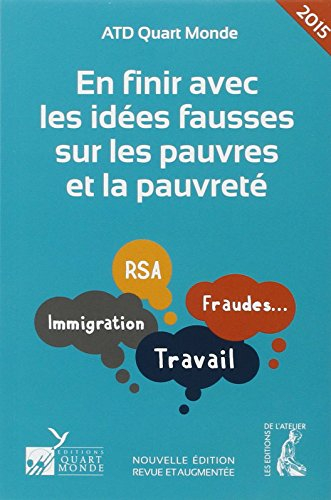 En finir avec les idées fausses sur les pauvres et la pauvreté : édition 2015