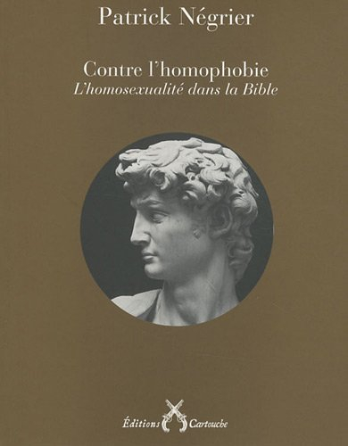 Contre l'homophobie : l'homosexualité dans la Bible