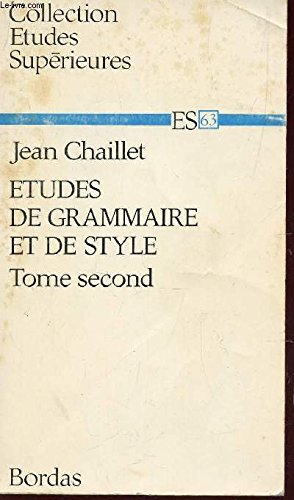 etudes de grammaire et de style 2 vol.