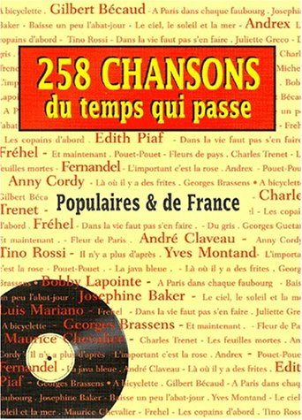 258 chansons du temps qui passe : populaires & de France