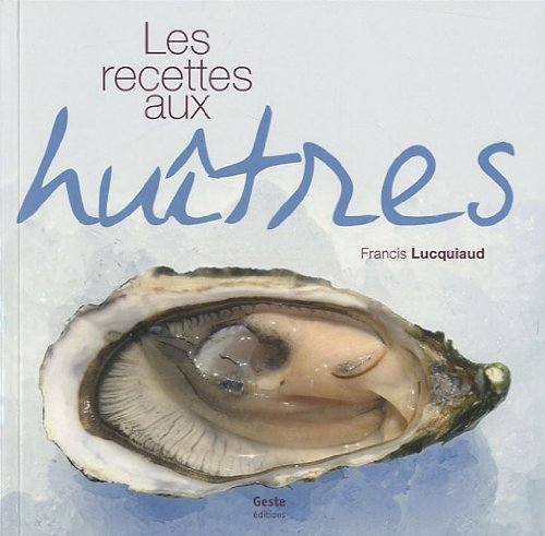 Les recettes aux huîtres