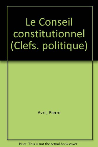 le conseil constitutionnel