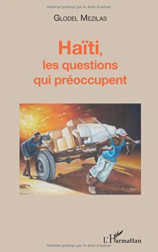 Haïti, les questions qui préoccupent
