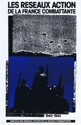 Les Réseaux Action de la France combattante
