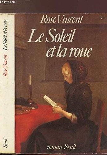 Le soleil et la roue