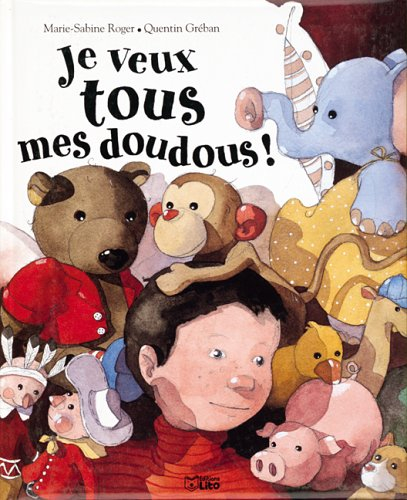 Je veux tous mes doudous !