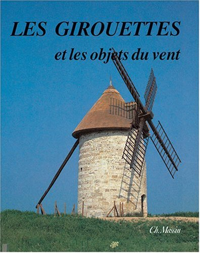 les girouettes et les objets du vent