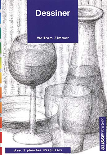 Dessiner : facile et sûr : technique de base, étape par étape