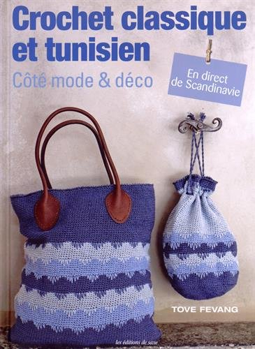 Crochet classique et tunisien : côté mode & déco : en direct de Scandinavie