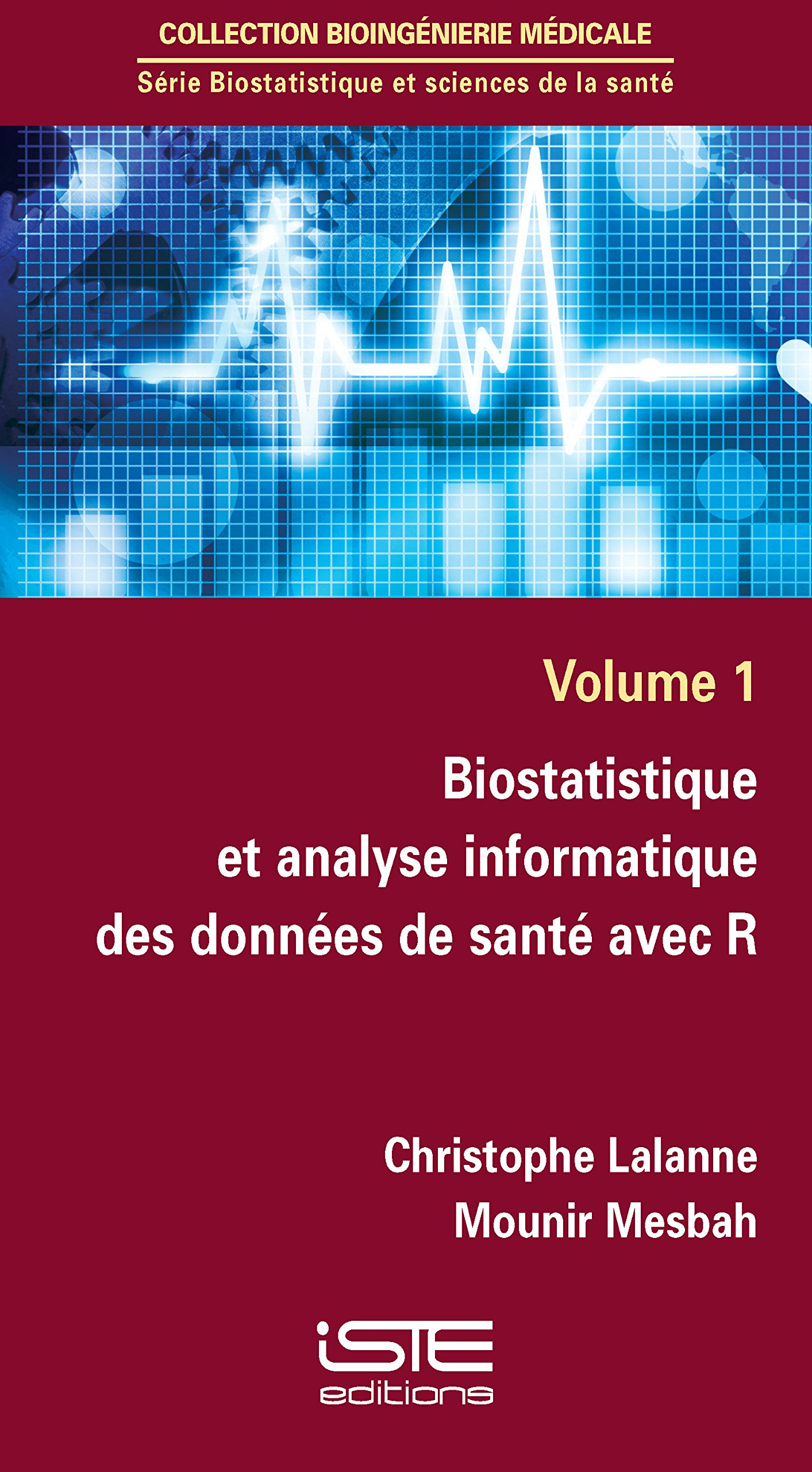 Biostatistique et analyse informatique des données de santé avec R
