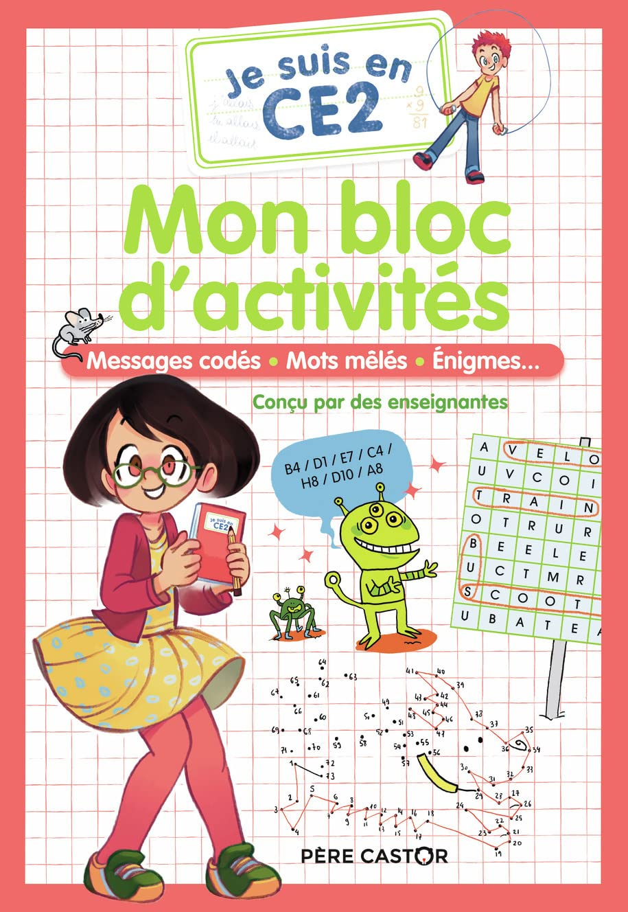 Je suis en CE2 : mon bloc d'activités : messages codés, mots mêlés, énigmes...