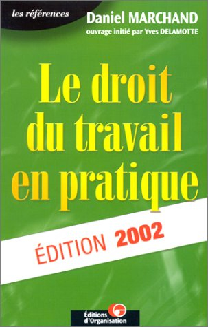 Le droit du travail en pratique
