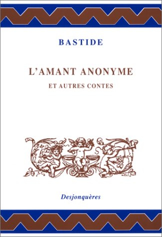 L'amant anonyme et autres contes