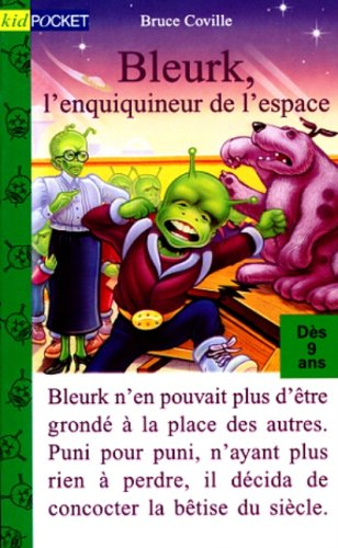 bleurk, l'enquiquineur de l'espace