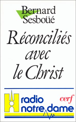 Réconciliés avec le Christ