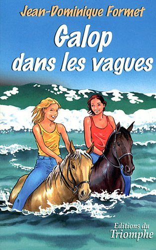 Les cavalcades de Prune. Vol. 3. Galop dans les vagues