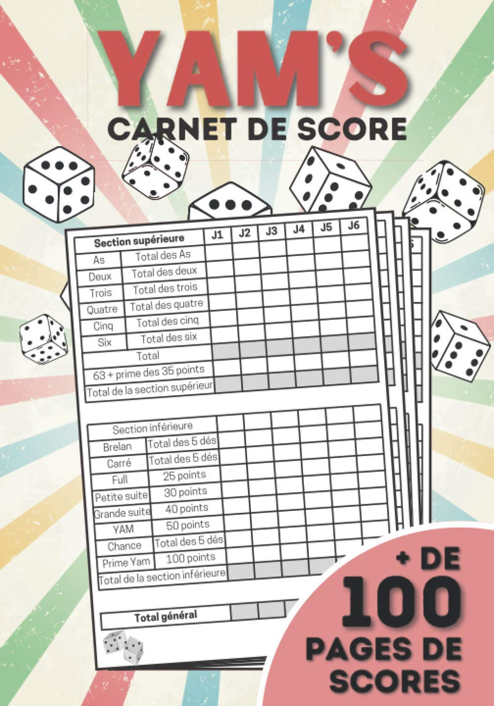 Yam's Carnet de Scores: 100 feuilles de points de Yam’s à remplir | Cadeau pour tous les amateurs de
