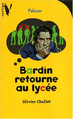 Bardin retourne au lycée