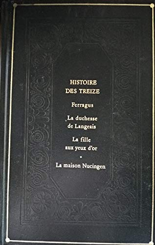 Histoire des Treize La Maison Nucingen (La Comédie humaine)
