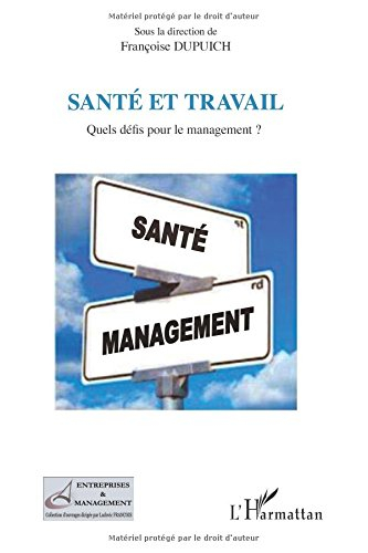 Santé et travail : quels défis pour le management ?