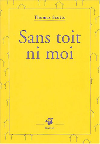 Sans toit ni moi
