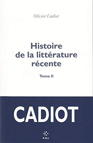 Histoire de la littérature récente. Vol. 2