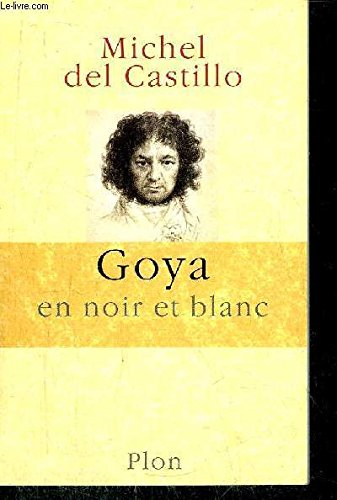 goya en noir et blanc