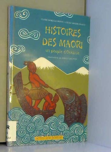 Histoires des Maori, un peuple d'Océanie