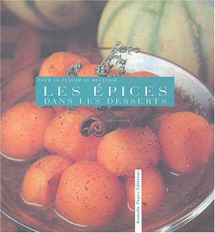 Les épices dans les desserts