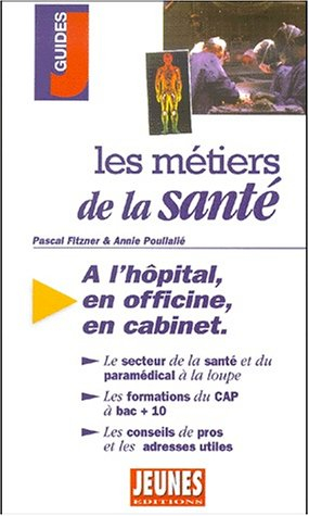 Les métiers de la santé