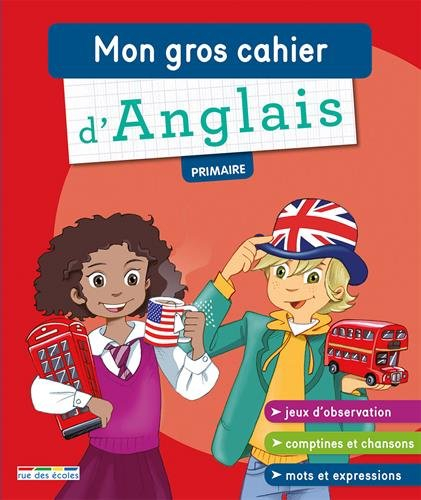 Mon gros cahier d'anglais : primaire