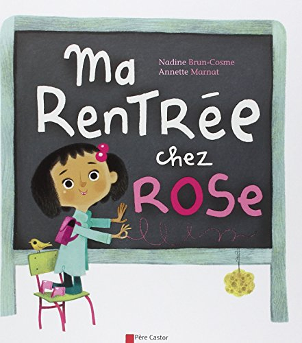 Ma rentrée chez Rose