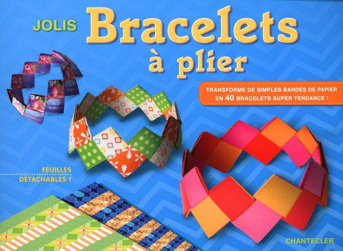 Jolis bracelets à plier