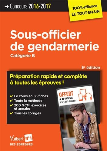 Sous-officier de gendarmerie : catégorie B : concours 2016-2017