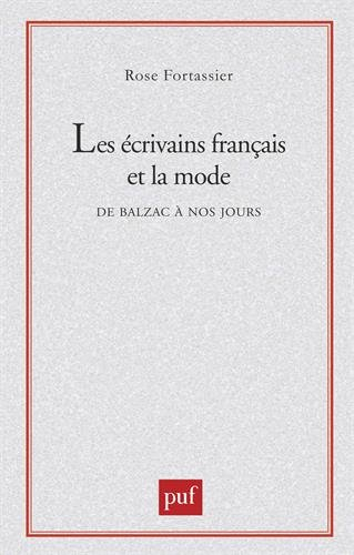 Les Ecrivains français et la mode : de Balzac à nos jours