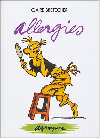 Agrippine. Vol. 7. Allergies
