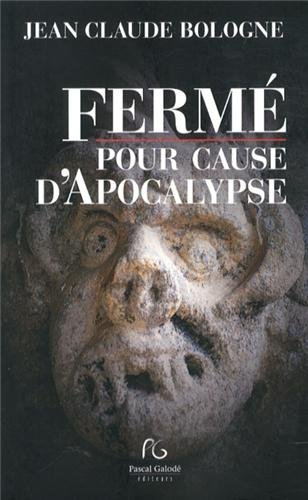 Fermé pour cause d'Apocalypse