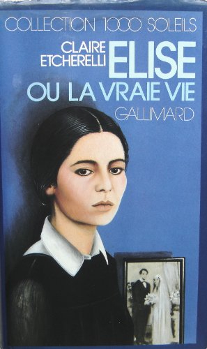Elise ou la Vraie vie